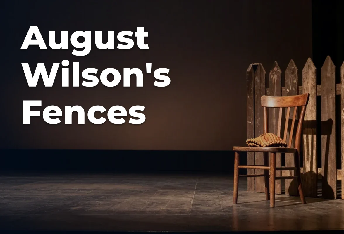 Concept artwork for August Wilson's Fences; not official event artwork or a performer photograph