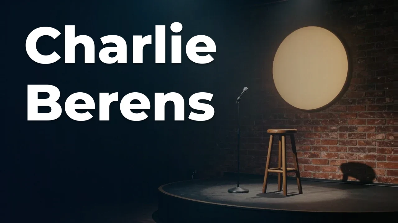 Concept artwork for Charlie Berens; not official event artwork or a performer photograph