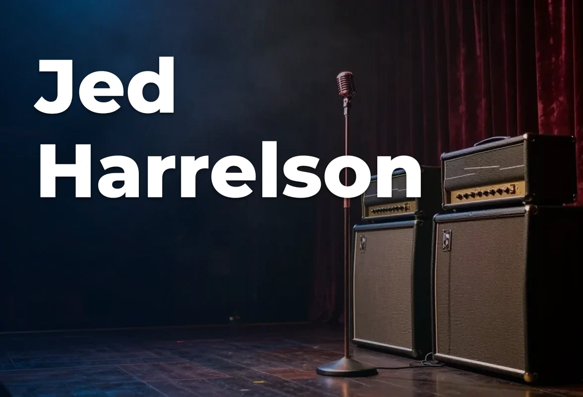 Concept artwork for Jed Harrelson; not official event artwork or a performer photograph