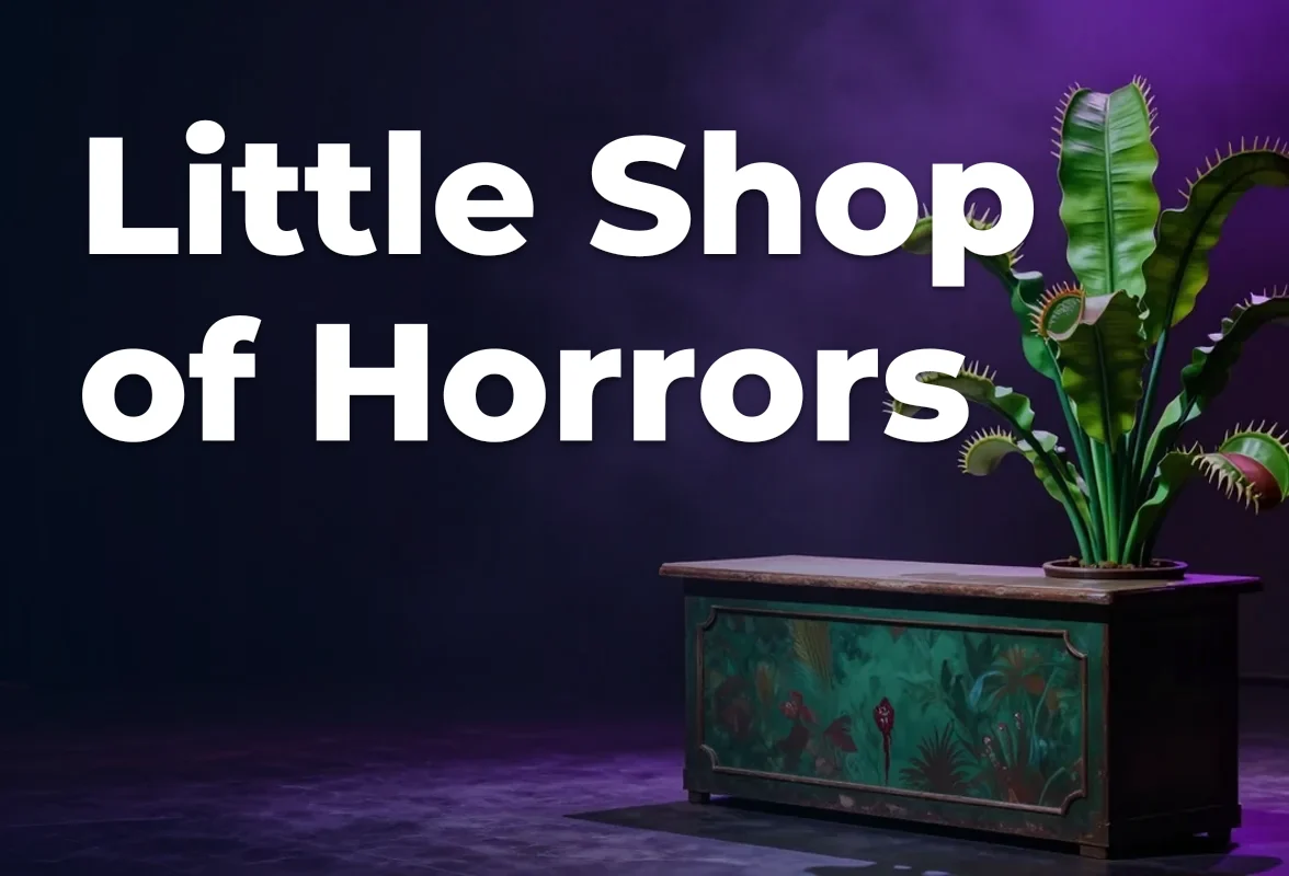 Concept artwork for Little Shop of Horrors; not official event artwork or a performer photograph