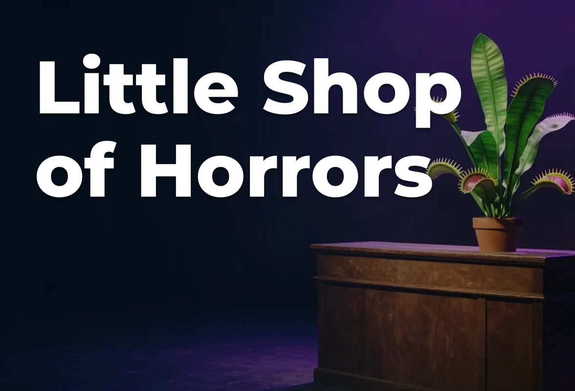 Concept artwork for Little Shop of Horrors; not official event artwork or a performer photograph