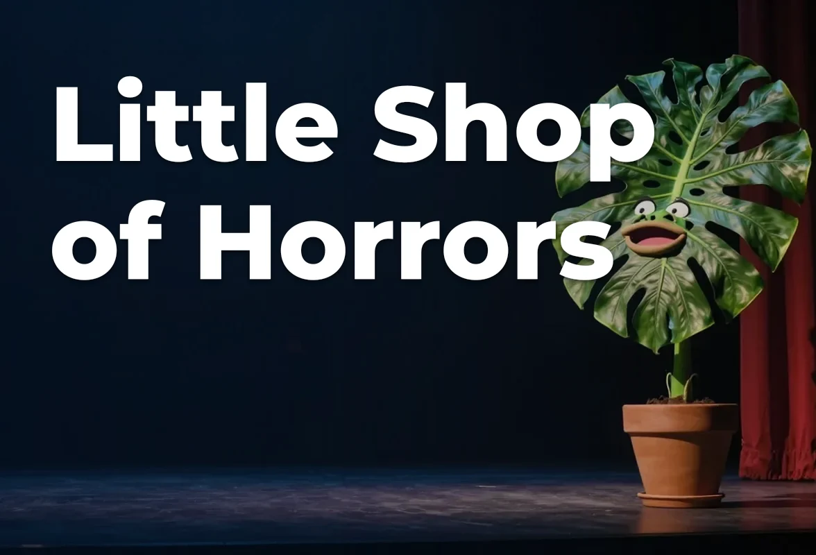 Concept artwork for Little Shop of Horrors; not official event artwork or a performer photograph