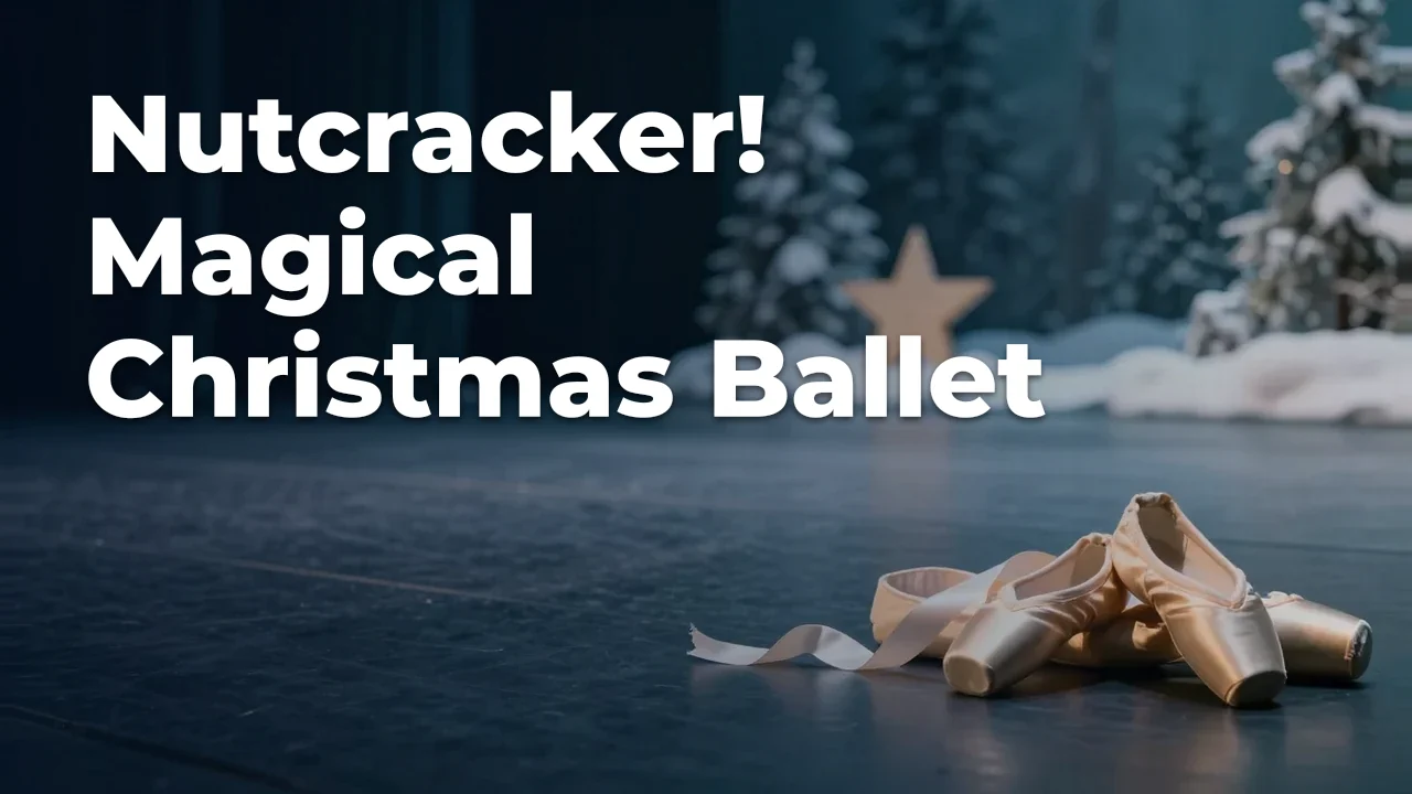 Concept artwork for Nutcracker! Magical Christmas Ballet; not official event artwork or a performer photograph