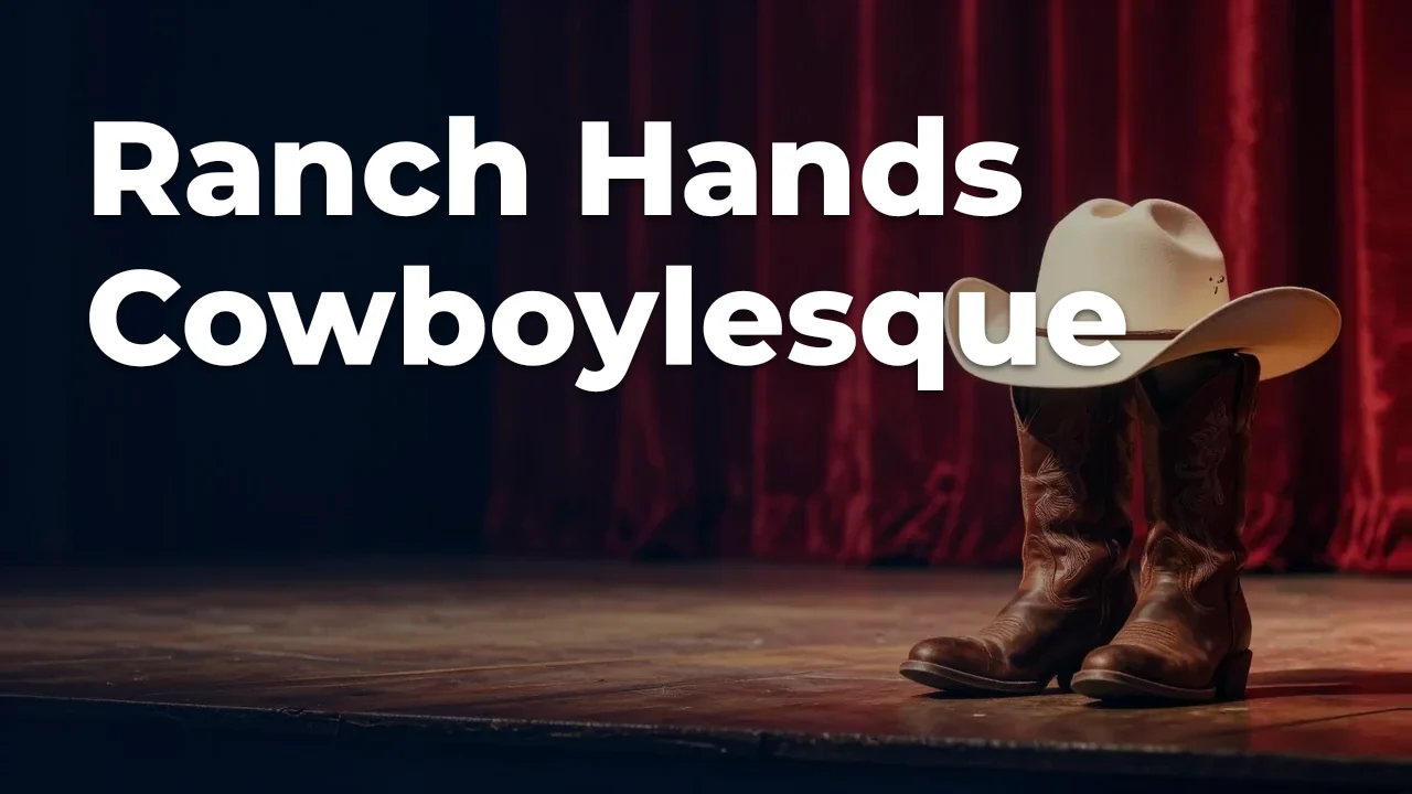 Concept artwork for Ranch Hands Cowboylesque; not official event artwork or a performer photograph
