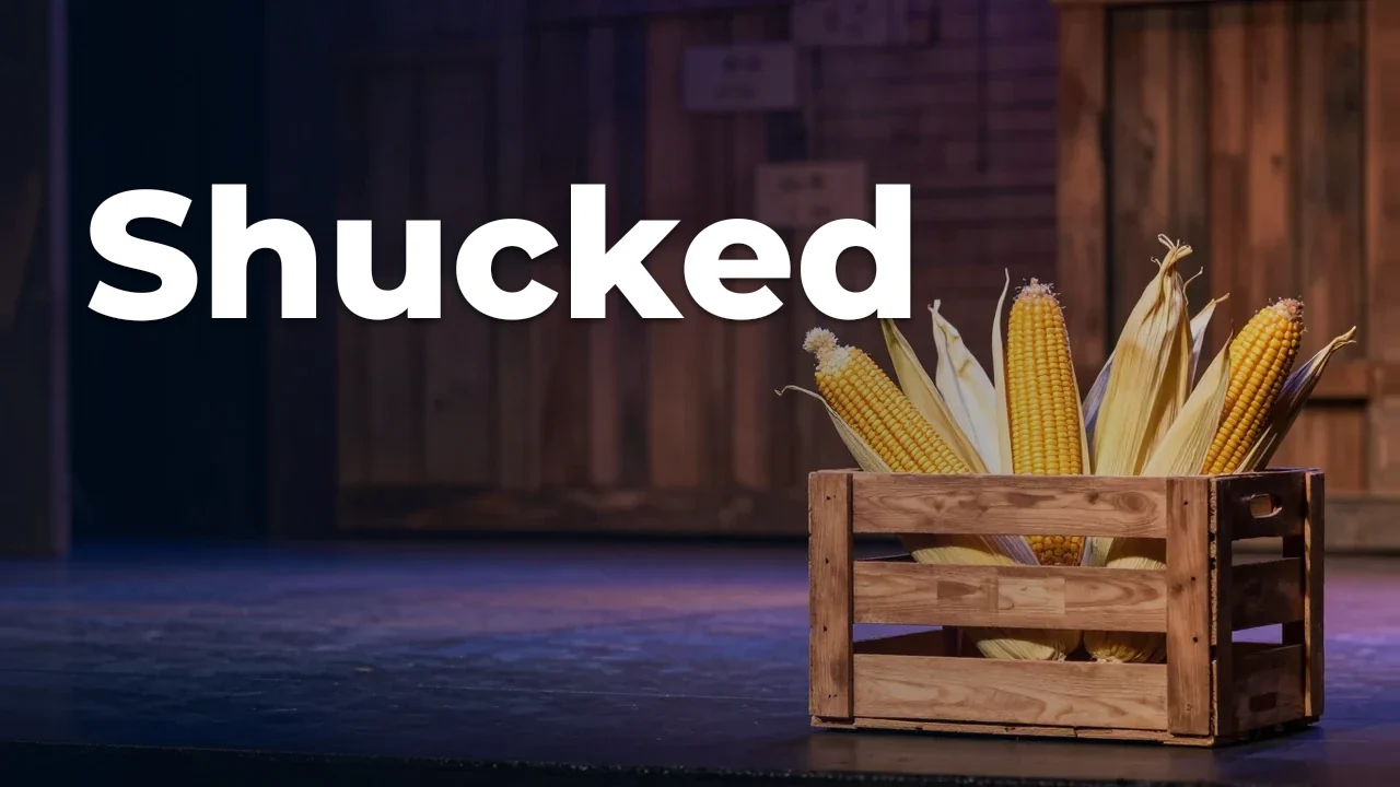 Concept artwork for Shucked; not official event artwork or a performer photograph