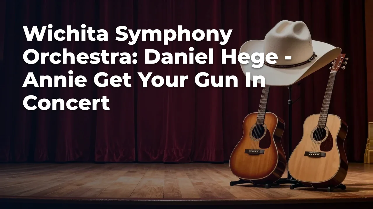 Concept artwork for Wichita Symphony Orchestra: Daniel Hege - Annie Get Your Gun In Concert; not official event artwork or a performer photograph